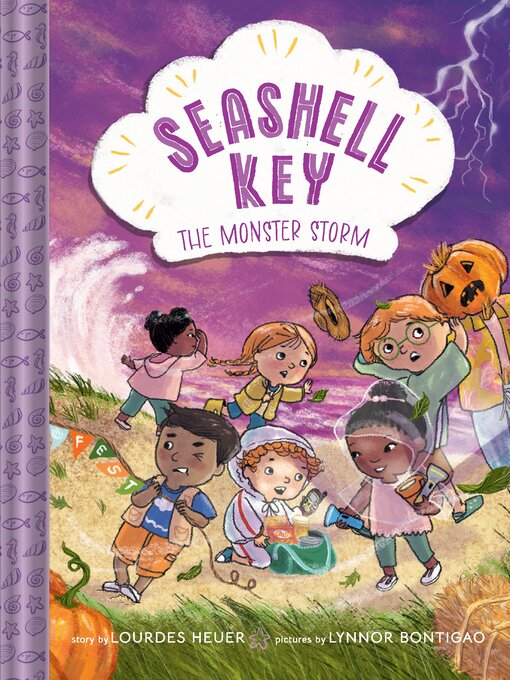 Title details for The Monster Storm (Seashell Key #2) by Lourdes Heuer - Available